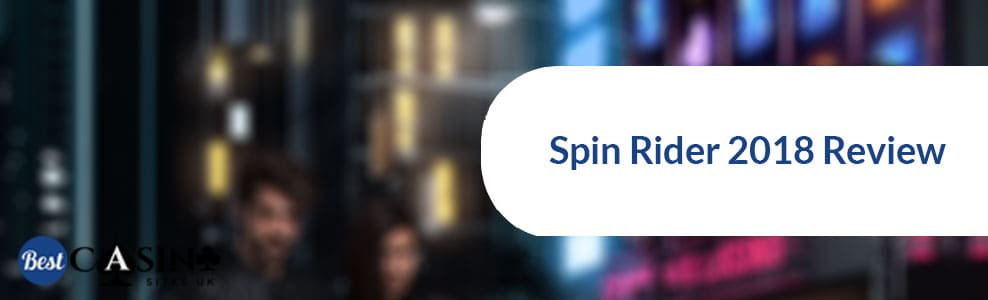 Spin-Rider-UK-review-2018