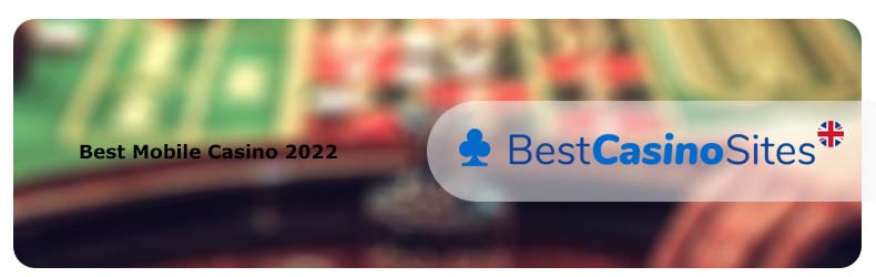 best mobile casino 2022