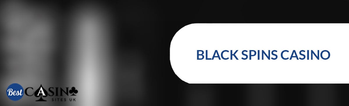 BCS BLACK SPINS CASINO top